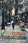 Cultural Globalization: A Users Guide - ISBN 9780631235392