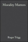 Morality Matters - ISBN 9780631235941