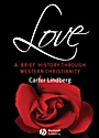 Love: A Brief History Through Western Christianity - ISBN 9780631235989