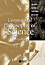 Continental Philosophy of Science - ISBN 9780631236092