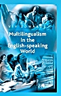 Multilingualism in the English–Speaking World: Pedigree of Nations - ISBN 9780631236122