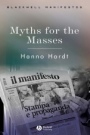 Myths for the Masses: An Essay on Mass Communication - ISBN 9780631236221