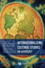 Internationalizing Cultural Studies: An Anthology - ISBN 9780631236245