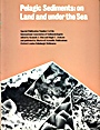 Pelagic Sediments: On Land and Under the Sea - ISBN 9780632001675