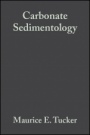 Carbonate Sedimentology - ISBN 9780632014729