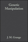 Genetic Manipulation: Techniques and Applications - ISBN 9780632029266