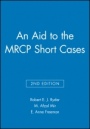 An Aid to the MRCP Short Cases - ISBN 9780632030675