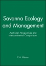 Savanna Ecology and Management: Australian Perspectives and Intercontinental Comparisons - ISBN 9780632031993