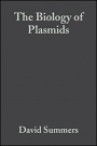 The Biology of Plasmids - ISBN 9780632034369