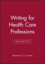 Writing for Health Care Professions - ISBN 9780632034499