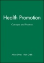 Health Promotion: Concepts and Practice - ISBN 9780632035434