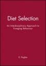 Diet Selection: An Interdisciplinary Approach to Foraging Behaviour - ISBN 9780632035595