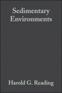 Sedimentary Environments: Processes, Facies and Stratigraphy - ISBN 9780632036271