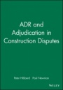 ADR and Adjudication in Construction Disputes - ISBN 9780632038176