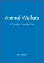 Animal Welfare: A Cool Eye Towards Eden - ISBN 9780632039289
