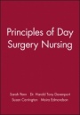 Principles of Day Surgery Nursing - ISBN 9780632039739
