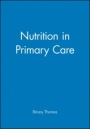 Nutrition in Primary Care - ISBN 9780632039814