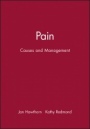 Pain: Causes and Management - ISBN 9780632040339