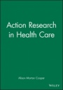 Action Research in Health Care - ISBN 9780632040919