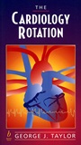 The Cardiology Rotation - ISBN 9780632043521