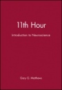 11th Hour: Introduction to Neuroscience - ISBN 9780632044146