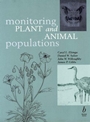 Monitoring Plant and Animal Populations: A Handbook for Field Biologists - ISBN 9780632044429