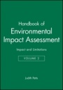 Handbook of Environmental Impact Assessment, Volume 2: Impact and Limitations - ISBN 9780632047710