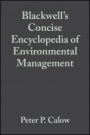 Blackwells Concise Encyclopedia of Environmental Management - ISBN 9780632049516