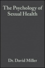 The Psychology of Sexual Health - ISBN 9780632049790