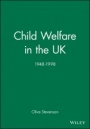 Child Welfare in the UK, 1948 – 1998 - ISBN 9780632049936