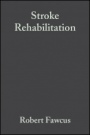 Stroke Rehabilitation: A Collaborative Approach - ISBN 9780632049981