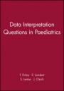 Data Interpretation Questions in Paediatrics - ISBN 9780632050444