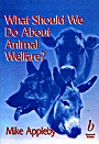 What Should We Do About Animal Welfare? - ISBN 9780632050666