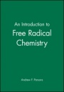 An Introduction to Free Radical Chemistry - ISBN 9780632052929