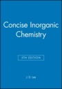 Concise Inorganic Chemistry - ISBN 9780632052936