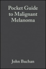 Pocket Guide to Malignant Melanoma - ISBN 9780632054213