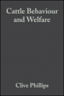 Cattle Behaviour and Welfare - ISBN 9780632056453