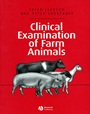 Clinical Examination of Farm Animals - ISBN 9780632057061