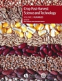 Crop Post–Harvest: Science and Technology, Volume 2: Durables – Case Studies in the Handling and Storage of Durable Commodities - ISBN 9780632057245