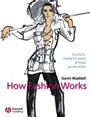 How Fashion Works: Couture, Ready–to–Wear and Mass Production - ISBN 9780632057528