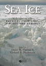 Sea Ice: An Introduction to its Physics, Chemistry, Biology and Geology - ISBN 9780632058082