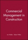 Commercial Management in Construction - ISBN 9780632058273