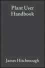 Plant User Handbook: A Guide to Effective Specifying - ISBN 9780632058433