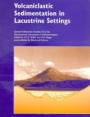 Volcaniclastic Sedimentation in Lacustrine Settings - ISBN 9780632058471