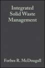 Integrated Solid Waste Management: A Life Cycle Inventory - ISBN 9780632058891
