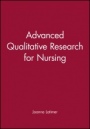 Advanced Qualitative Research for Nursing - ISBN 9780632059461