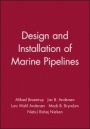 Design and Installation of Marine Pipelines - ISBN 9780632059843