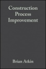 Construction Process Improvement - ISBN 9780632064625