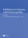 Inhibitors in Patients with Haemophilia - ISBN 9780632064779