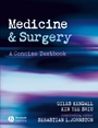 Medicine and Surgery: A Concise Textbook - ISBN 9780632064922